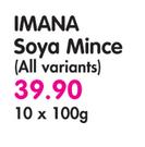Imana Soya Mince(All Variants)-10x100g