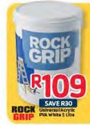 Rock Grip Universal Acrylic PVA White-5Ltr