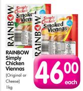 Rainbow Simply CHicken Viennas(Original or Cheese)-1kg Each