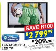 Tek 61cm FHD LED TV