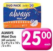 Always Maxi Duo(All Variants)-2 x 9's/2 x 10's/2 x 8's-Each