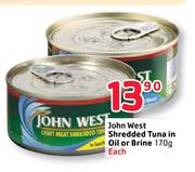 John West-Shredded Tuna In Oil Or Brine-170g Each