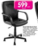 Smart Mid Back Chair