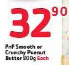 Pnp Smooth Or Crunchy Peanut Butter-800g