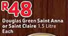 Douglas Green Saint Anna Or Saint Claire-1.5 Litre Each