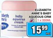 Elizabeth Anne's Baby Aqueous Crm-1x350Ml