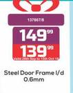 Steel Door Frame I/d 0.6mm