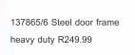 Steel Door Frame Heavy Duty