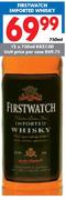 Firstwatch Imported Whisky-12x750ml