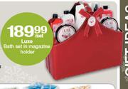 Luxe Bath Set In Magazine Holder-Per Set