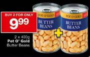 Pot O' Gold Butter Beans-2x400g
