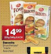 Danesita Bruschettas/Toasts Assorted-225g/240g Each