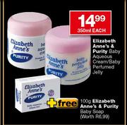 Elizabeth Anne's & Purity Baby Aqueous Cream/Baby Perfumed Jelly-350ml each 