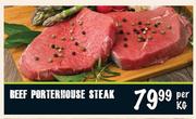 Beef Porterhouse Steak-Per Kg