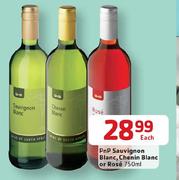 Pnp Sauvignon Blanc,Chenin Blanc Or Rose-750ml Each