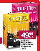 4th Street Natural Sweet Rose Or Sweet White Wine-3L Each