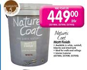 Nature's Coat Matt Finish-20Ltr