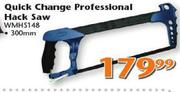 Worksman Quick Change Professional Hack Saw(WMHS148)
