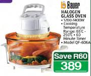 Bauer Halogen Glass Oven(QF-606A)