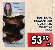 Hair Nova Human Hair 1S Victoria Weave #1-Each