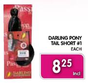 Darling Pony Tail Short #1-Each