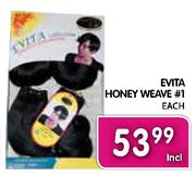 Evita Honey Weave #1-Each