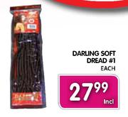 Darling Soft Dread #1-Each