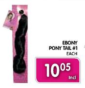 Ebony Pony Tail #1-Each