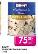 Denny Mushroom Pieces & Stems-2.84kg Each