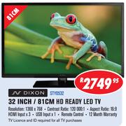 Dixon 32 Inch / 81CM HD Ready LED TV(STY0532)-Each