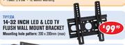 14-32 Inch LED & LCD TV Flush Wall Mount Bracket Mounting Hole Pattern 200x200mm(Max)(TVY133A)-Each