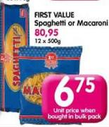 First Value Spaghetti Or Macaroni-500g Each 