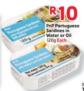 PnP Portuguese-Sardines In Water Or Oil-120g Each