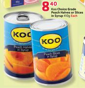 Koo Choice Grade Peach Halves or Slices in Syrup-410gm Each