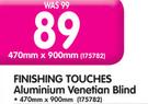 Finishing Touches Aluminium Venetian Blind 470x900mm