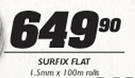 Surfix Flat-1.5mmx100m Rolls