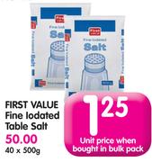 First Value Fine Lodated Table Salt-40 x 500g