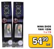 Nina Dios Yaki 12IN-Each