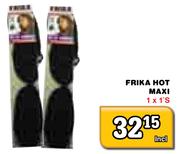 Frika Hot Maxi-1's