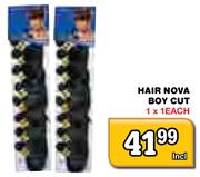 Hair Nova Boy Cut-Each