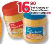 Pnp Crunchy Or Smooth Peaut Butter-400g Each