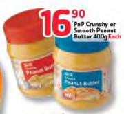 PnP Crunchy or Smooth Peanut Butter-400gm Each