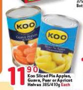 Koo Sliced Pie Apples,Guava,Pear Or Apricot HAlves-385/410g Each