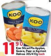 Koo Sliced Pie Apples, Guava, Peas or Apricot Halves-385/410gm Each