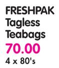 Freshpak Tagless Teabags-4 x 80's