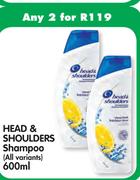 Head & Shoulders Shampoo (All Variants)-2 x 600ml