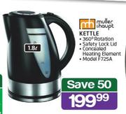 Muller & Haupt Kettle F725A-1.8Ltr