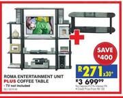 Roma-Entertainment Unit Plus Coffee Table