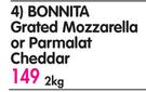 Bonnita Grated Mozzorella Or Parmalat Cheddar-2Kg