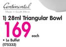 Continental 28ml Triangular Bowl